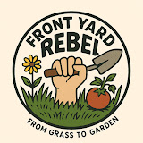 Front Yard Rebel - From Grass to Garden
